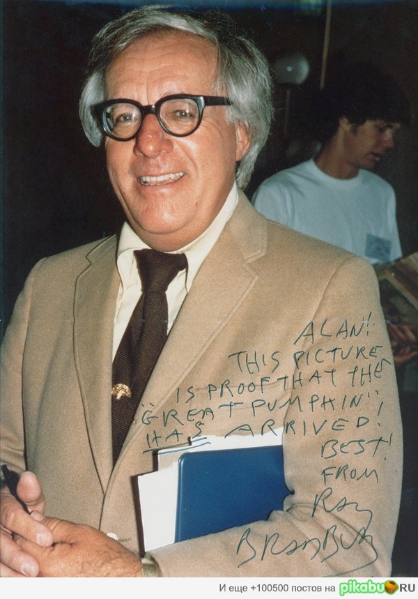 Сегодня исполняется 91 год живому классику фантастики - Рэю Бредбери!