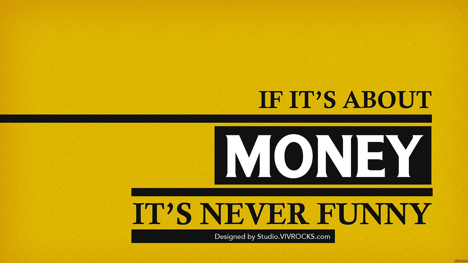 If its about Money, Its never Funny