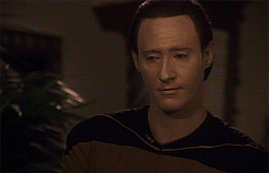 When you notice that a girl is looking at you. - Star trek, Data, GIF
