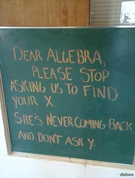 Dear algebra...   ,      )