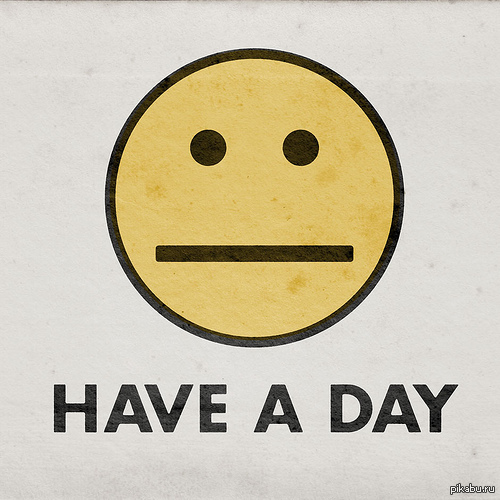 Have a day