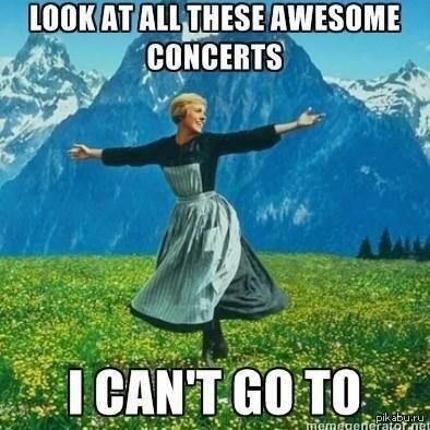 Awesome concerts :(