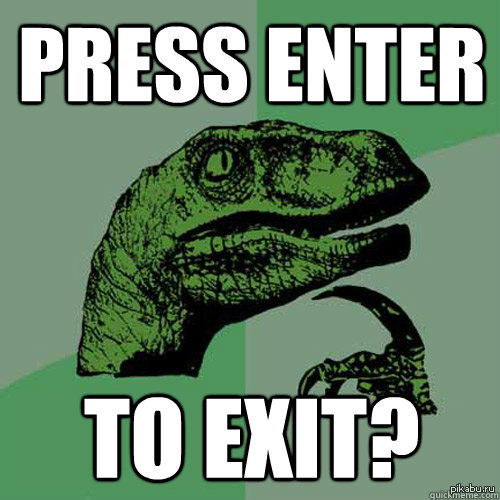 Press Enter to Exit 