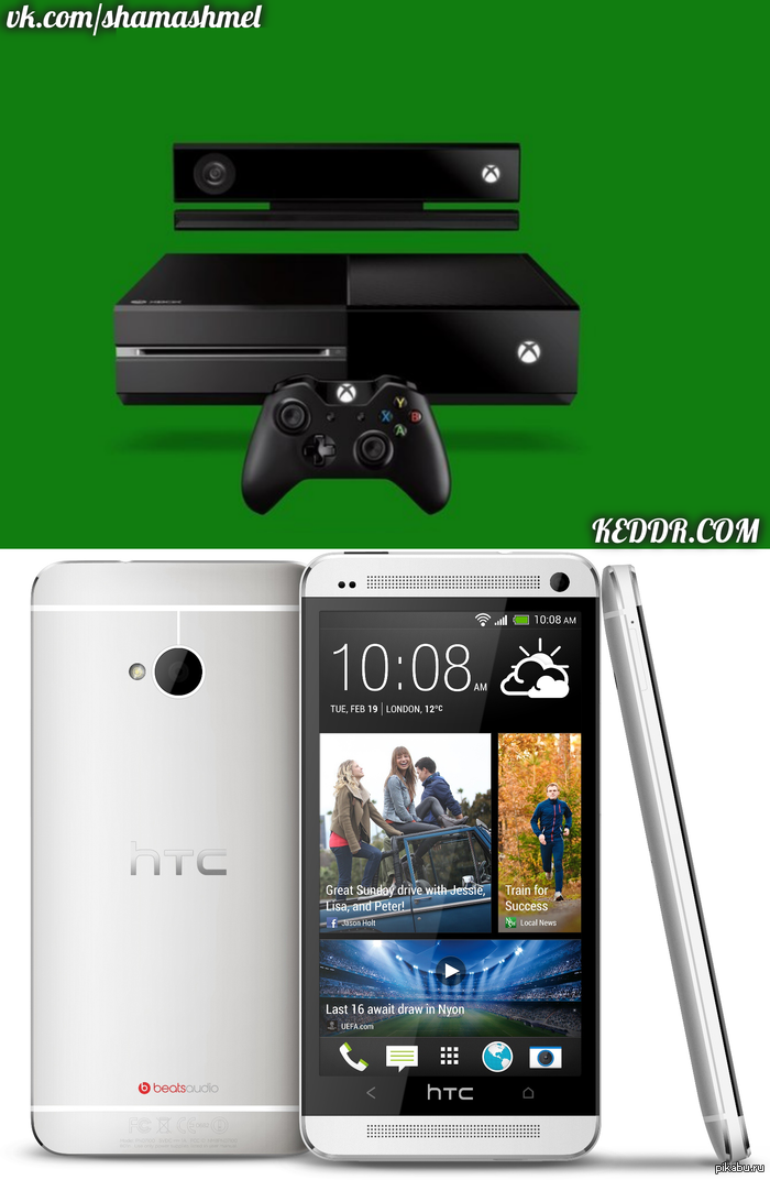 X-Box One  - ... :D  HTC One 