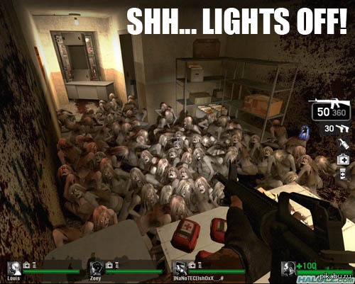    Left 4 Dead .