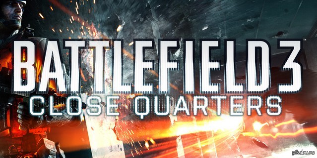 Battlefield 3: Close Quarters  .  Origin ! Battlefield 3: Close Quarters.     DLC,          BF3E3  19 .