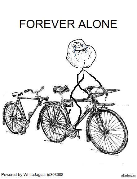 Forever alone  