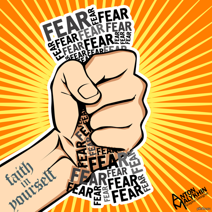 Overcome your fear - believe in yourself
