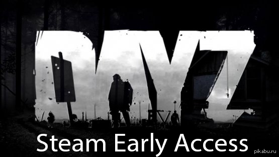      Dayz  early access!
